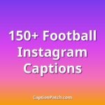 150+ football Instagram captions with catchy text overlay