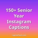 150+ senior year instagram captions featured image with catchy text overlay