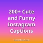 200+ cute and funny Instagram captions with catchy text overlay