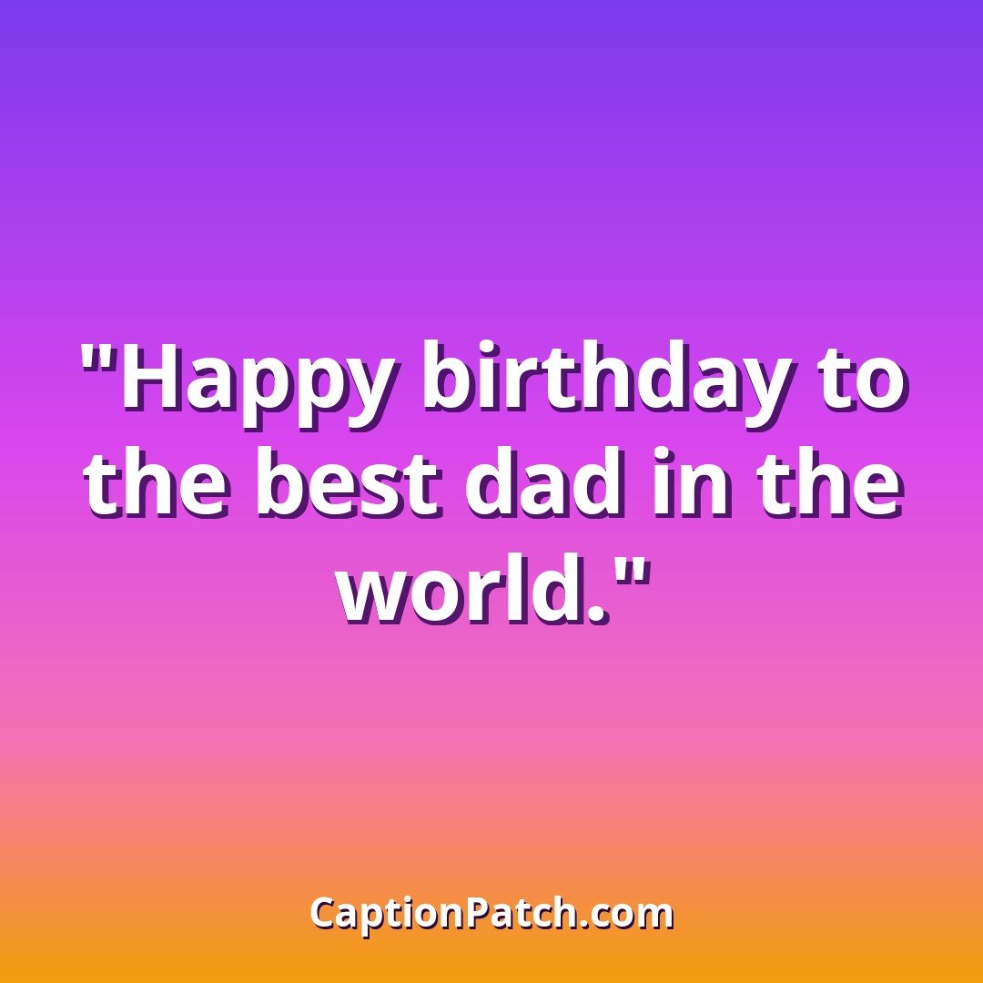 Birthday dad Instagram captions caption card