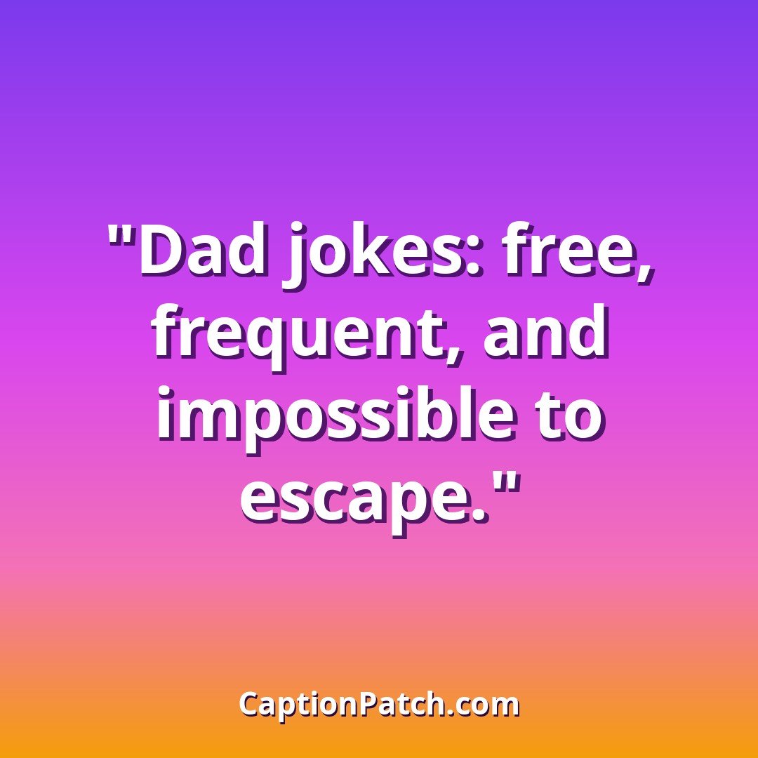 Funny dad Instagram captions caption card