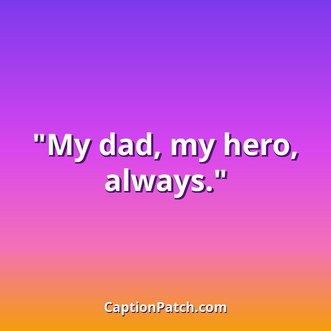 Short dad Instagram captions caption card