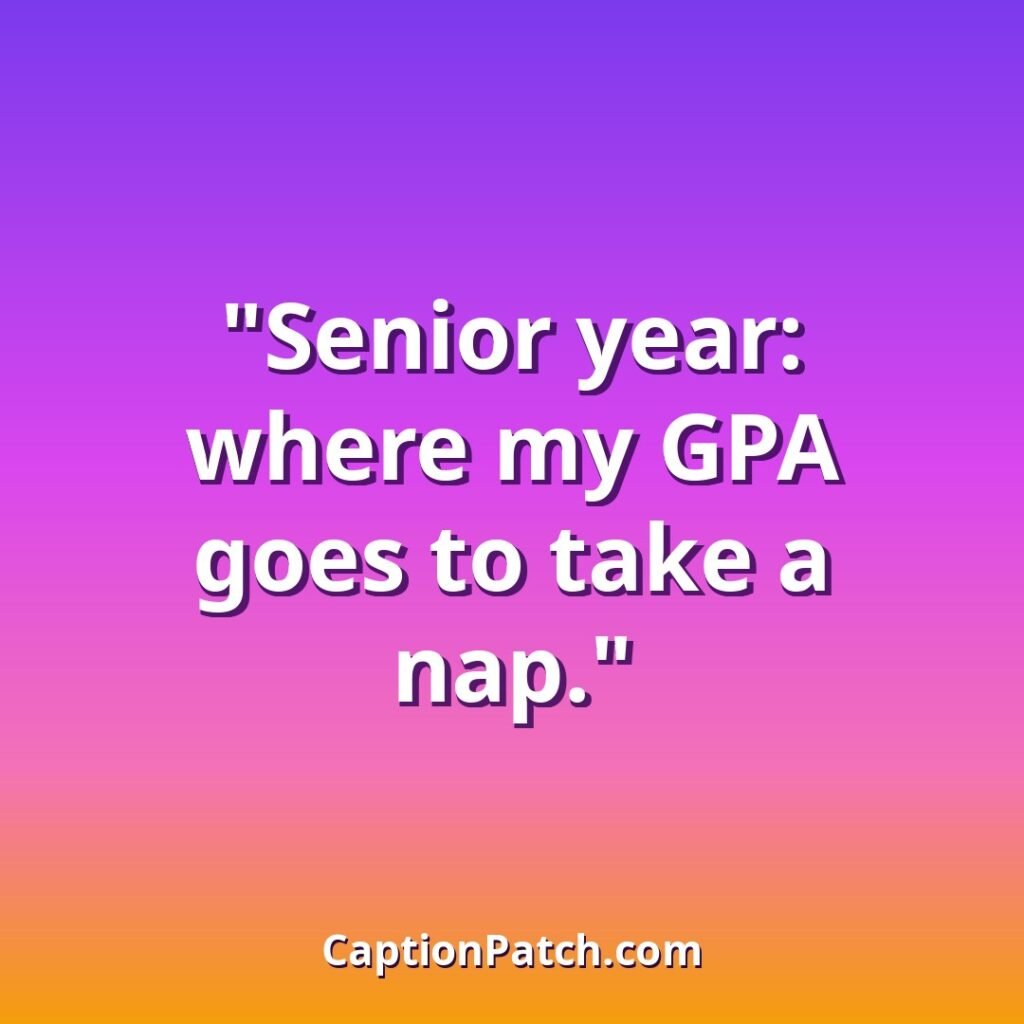 Funny senior year instagram captions caption card — instagram captions for senior year