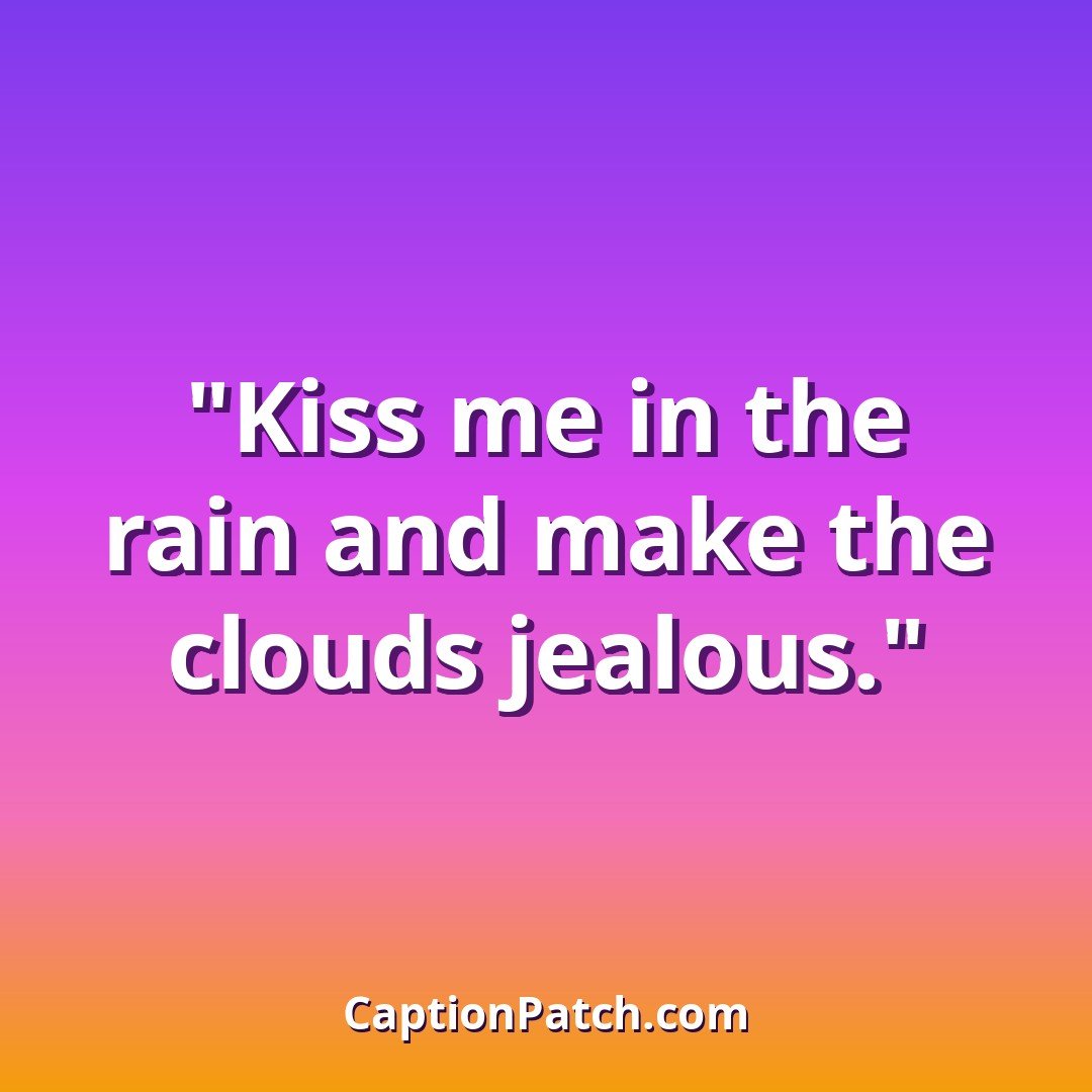 Romantic rain Instagram captions caption card