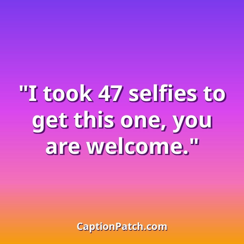 Funny selfie Instagram captions caption card